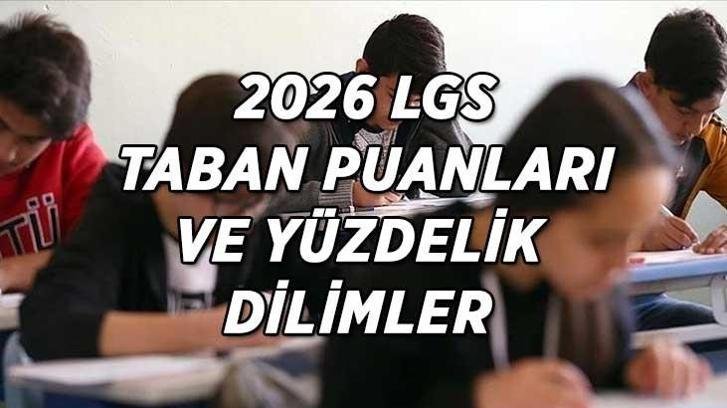 LGS 2026 TABAN PUANLARI VE YÜZDELİK DİLİMLER! Fen Lisesi-Anadolu Lisesi-Anadolu İmam Hatip Lisesi taban puanları ve yüzdelik dilimler açıklandı mı?