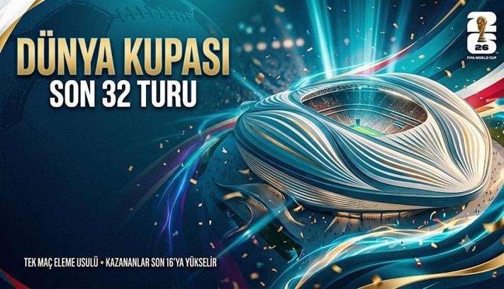 DÜNYA KUPASI SON 32 TURU MAÇLARI: 2026 FIFA Dünya Kupası puan durumları! Bugün kimin maçı var? Son 32 maç programı