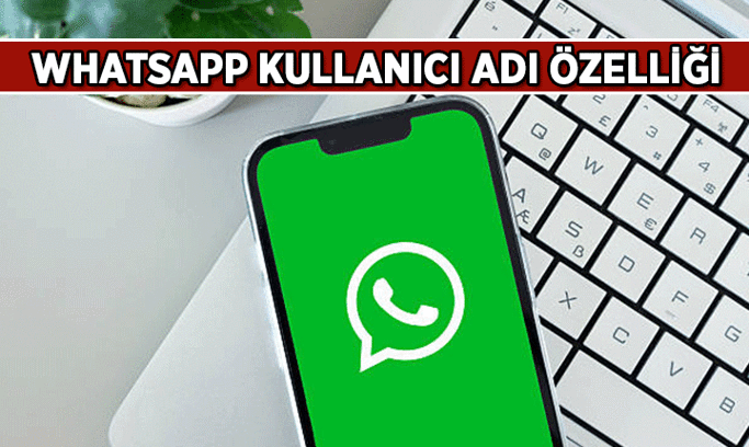 YEPYENİ SEÇENEK 💥 WhatsApp Kullanıcı Adı Alma özelliği nedir, nasıl alınır? 2026 WhatsApp kullanıcı adı nasıl değiştirilir?