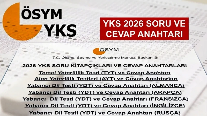 TYT AYT YDT soruları ve cevapları AÇIKLANDI! 2026 osym.gov.tr ÖSYM YKS soruları ve cevap anahtarı kitapçığı açıklandı mı? TYT AYT A-B kitapçığı sorgulama ekranı