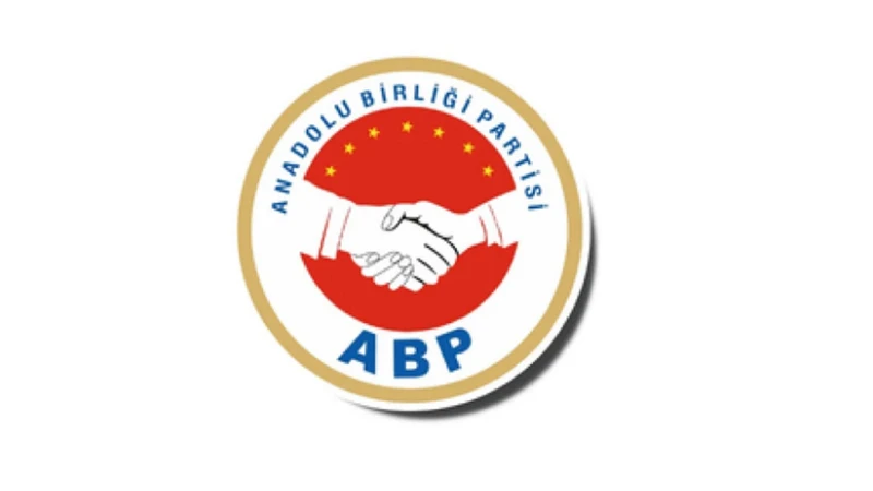 Anadolu Birliği Partisi kimin, ABP genel başkanı kim?