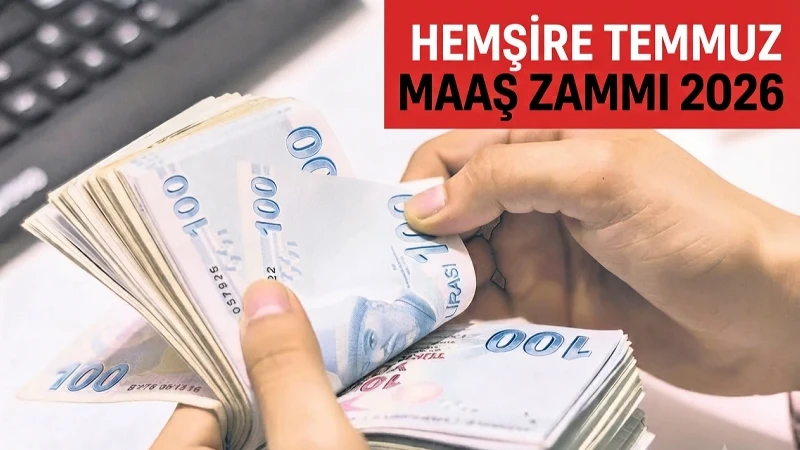 HEMŞİRE MAAŞ ZAMMI SON DAKİKA: Memur zammı ile hemşire maaşı ne kadar olacak? 2026 Hemşire maaşlarına ne kadar zam gelecek?