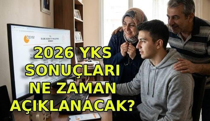 YKS SONUÇLARI AÇIKLANDI MI, NE ZAMAN AÇIKLANACAK? Üniversite sınavı yerleştirme sonuçları ne zaman belli olacak? ÖSYM takvimi YKS sonuç tarihi 2026