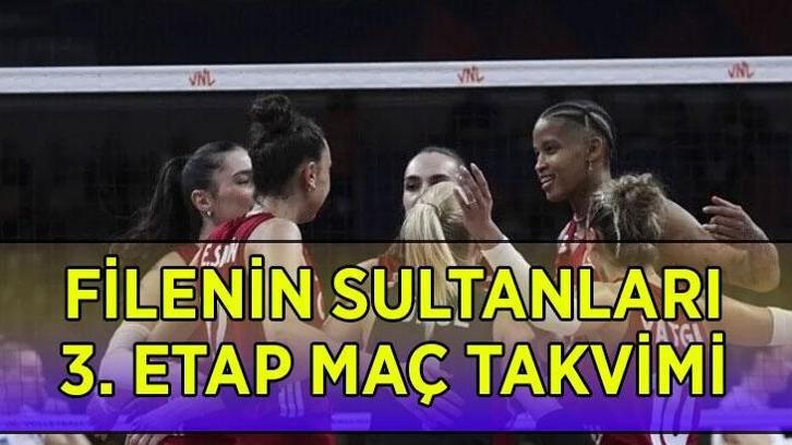 FİLENİN SULTANLARI MAÇ TAKVİMİ 2026: A Milli Kadın Voleybol Takımı Milletler Ligi 3. etap voleybol maçları ne zaman başlıyor? Filenin Sultanları voleybol maçı saat kaçta, nerede oynanacak?