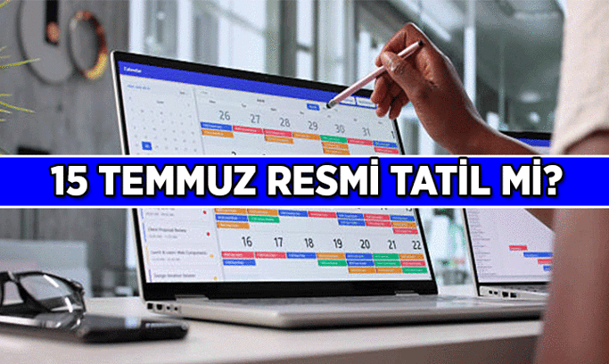 Takvimde kritik gün: 15 Temmuz resmi tatil mi? Hangi güne denk geliyor? 2026 Resmi Tatil Takvimi