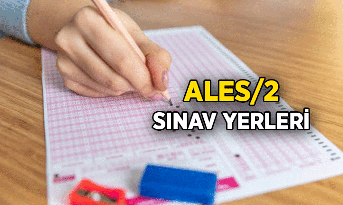 ÖSYM ALES sınav giriş yerleri belgesi açıklandı mı, ne zaman açıklanacak? 2026 ALES /2 sınav tarihi ne zaman?