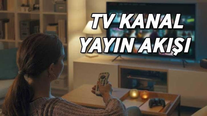 TV KANAL YAYIN AKIŞI 8 TEMMUZ! Bu akşam Dünya Kupası maçı yok mu? Kanal D, TRT 1, Star TV, Show TV, ATV, NOW TV, TV8 kanal yayın akışı listesi…