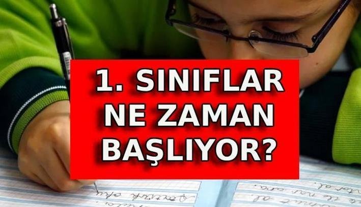 1. SINIFLAR NE ZAMAN BAŞLIYOR 2026? Uyum haftası ne zaman? İlkokul kayıtları ne zaman yapılacak?