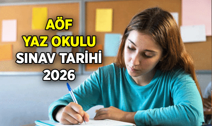 AÖF Yaz Okulu Sınavı ne zaman? 2026 Açıköğretim Yaz okulu sınav yerleri belli oldu mu?