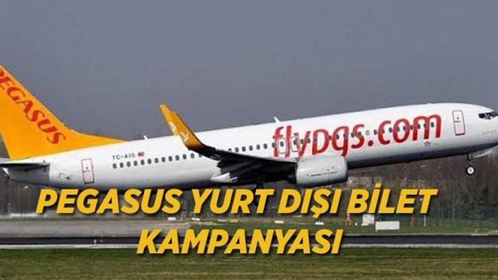 PEGASUS’TAN YURT DIŞI UCUZ BİLET KAMPANYASI! Temmuz 2026 indirimli biletler ne zaman satışta, hangi ülkelerde geçerli?