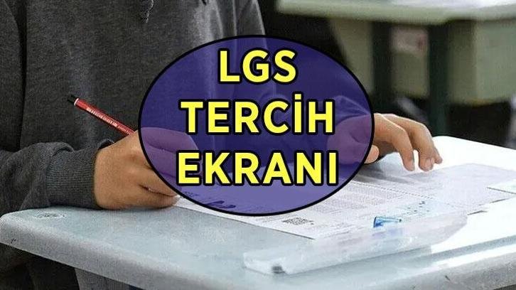 LGS LİSE TERCİH EKRANI 2026: LGS tercihleri nasıl, nereden yapılır? LGS tercihleri ne zaman bitiyor?