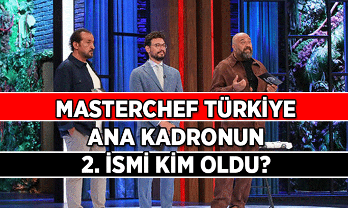 YARIŞMA HABERLERİ 🥧 MasterChef Türkiye ana kadronun 2. ismi kim oldu? 2026 MasterChef Türkiye ana kadro yarışmacıları belli oldu mu, kimler?