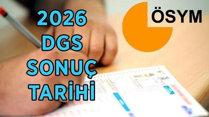 2026 DGS SONUÇ TARİHİ: DGS sonuçları ne zaman açıklanacak? DGS sonuç tarihi belli oldu mu?