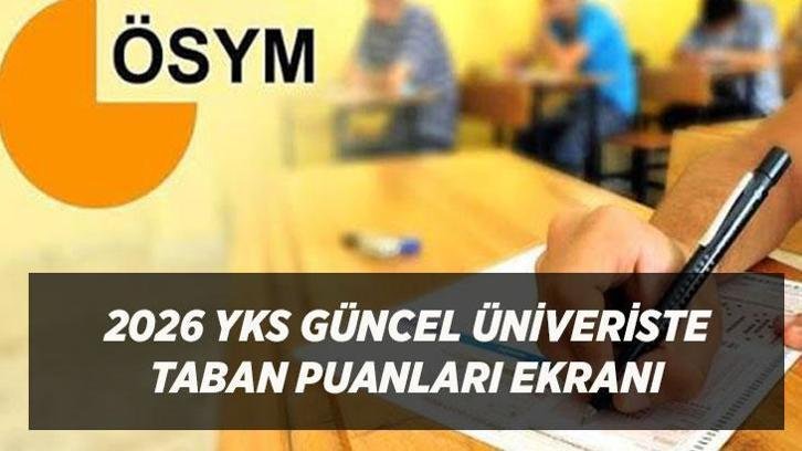 2026 YKS GÜNCEL ÜNİVERİSTE TABAN PUANLARI EKRANI: YÖK Atlas 2 ve 4 Yıllık Bölüm Başarı Sıralamaları, Kontenjanlar ⭐