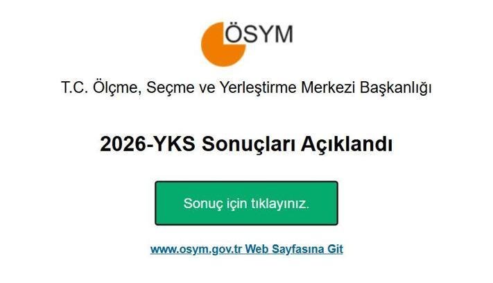 YKS SONUÇ EKRANI: 2026 Üniversite Sınavı Sonuçları T.C. kimlik no ile YKS sonucu sorgula! YKS sonuçları (TYT, AYT, YDT)