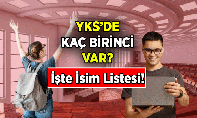 YKS BİRİNCİLERİ KİMLER? 2026 YKS’de kim, hangi okul ve ilden birinci çıktı? İşte TYT, AYT ve YDT’nin ayrı ayrı şampiyonları…