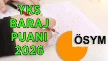 YKS BARAJ PUANI 2026: YKS’de baraj puanı var mı? YKS baraj puanı kalktı mı? TYT, AYT ve YDT baraj puanı sınırı var mı?