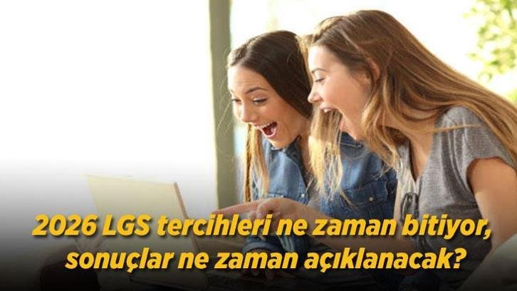 LGS TERCİH EKRANI: 2026 LGS tercihleri ne zaman bitiyor, sonuçlar ne zaman açıklanacak? LGS tercihleri nereden ve nasıl yapılır?