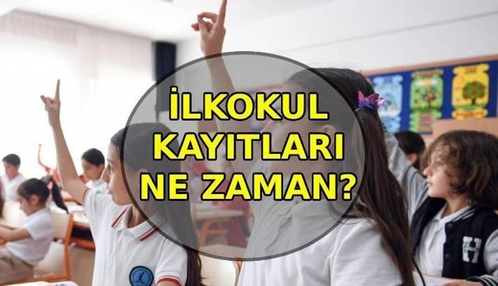 İLKOKUL KAYITLARI NE ZAMAN? 1. sınıflar ne zaman başlıyor? 2026-2027 uyum haftası tarihleri