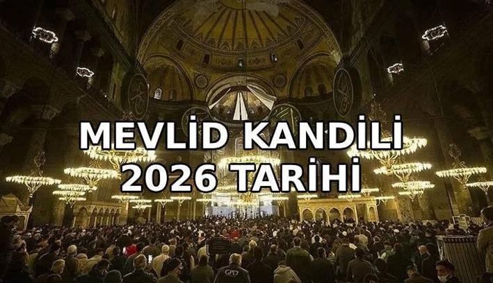 MEVLİD KANDİLİ 2026 | Mevlid Kandili 2026 ne zaman, hangi gün? Mevlid Kandili anlamı ve önemi
