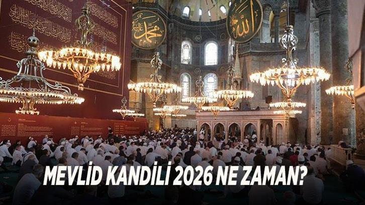 MEVLİD KANDİLİ 2026 NE ZAMAN? Rebiülevvel Ayının 12. Gecesi Hangi Tarihe Denk Geliyor?