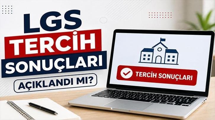 LGS TERCİH SONUÇLARI İÇİN GERİ SAYIM! 2026 Lise yerleştirme sonuçları ne zaman, saat kaçta açıklanacak? MEB’den LGS nakil tarihi açıklaması