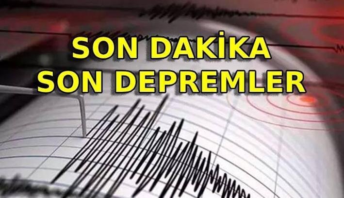 AZ ÖNCE DEPREM Mİ OLDU? SON DAKİKA DEPREM: En son deprem nerede ve ne zaman oldu? AFAD/Kandilli son depremler listesi