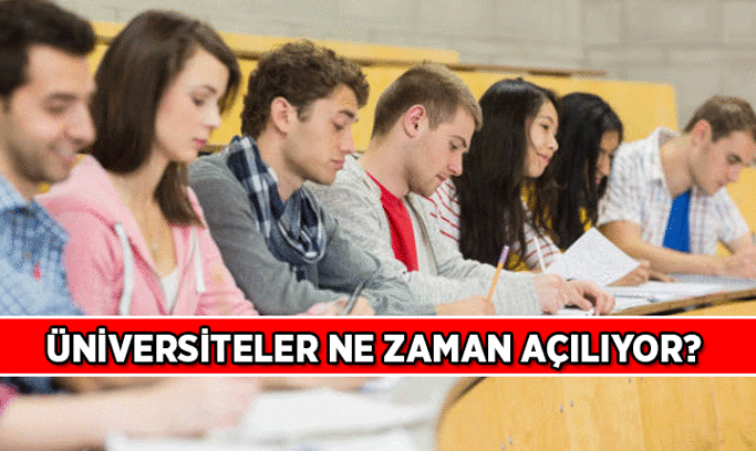 ÜNİVERSİTE HABERLERİ: Üniversiteler ne zaman açılıyor? 2026-2027 Özel ve Devlet üniversiteleri hangi tarihte başlıyor?