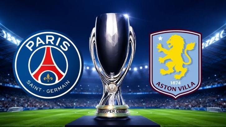 PSG – Aston Villa Süper Kupa final maçı ne zaman, saat kaçta? PSG-Aston Villa maçı şifresiz canlı hangi kanalda yayınlanacak?