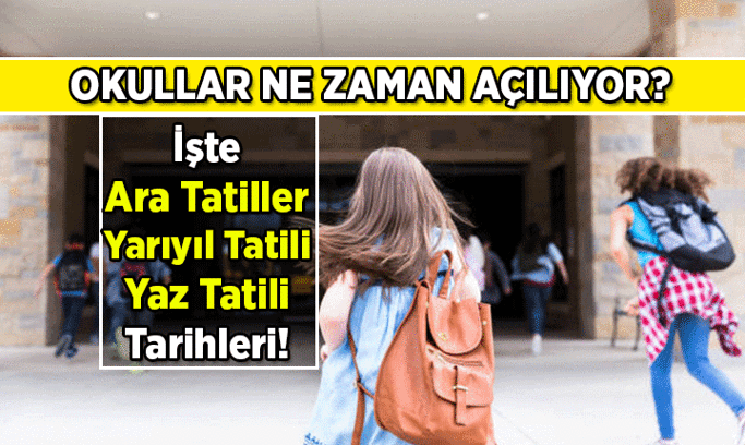 EYLÜL YAKLAŞIYOR! Okullar ne zaman açılıyor? 2026-2027 İlkokul, ortaokul, liseler ne zaman okula başlıyor?