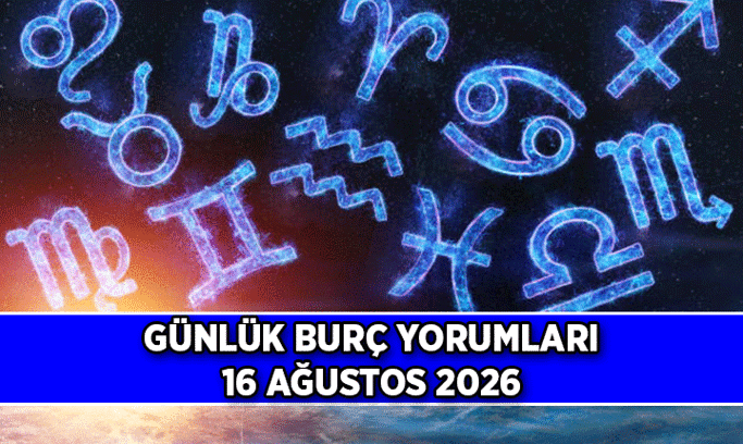 Yıldızlar Fısıldıyor! İşte 16 Ağustos 2026 Günlük Burç Yorumları: Koç, Boğa, İkizler, Yengeç, Aslan, Başak, Terazi, Akrep, Yay, Oğlak, Kova, Balık günlük burç yorumu