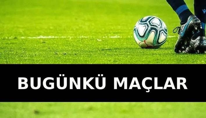 BUGÜNKÜ MAÇLAR 16 AĞUSTOS: Bu akşam kimin maçı var, saat kaçta, hangi kanalda? Süper Lig, 1. Lig, La Liga maçları