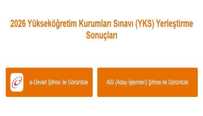 YKS TERCİH YERLEŞTİRME SONUÇLARI SORGULAMA EKRANI ÖSYM AİS: YKS yerleştirme sonuçları açıklandı! 2026 YKS Tercih sonuçları nasıl sorgulanır?