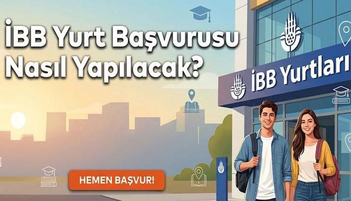 İBB YURT BAŞVURUSU NEREDEN, NASIL YAPILIR? 2026-2027 İBB Yurt başvurusu ekranı: İşte başvuru için son tarih