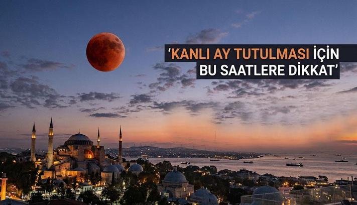 KANLI AY TUTULMASI NE ZAMAN, SAAT KAÇTA GÖRÜLECEK? 2026 Kanlı Ay Tutulması Türkiye’den görülecek mi?
