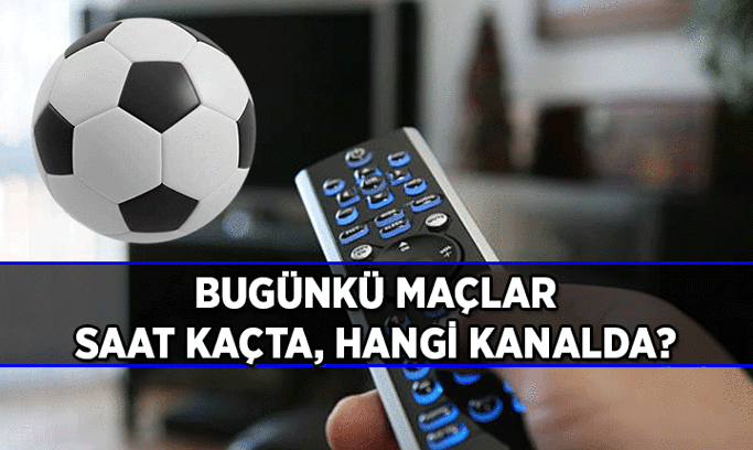 Bugün kimin maçı var? 22 Ağustos 2026 Bugünkü maçlar saat kaçta, hangi kanalda canlı yayınlanacak?