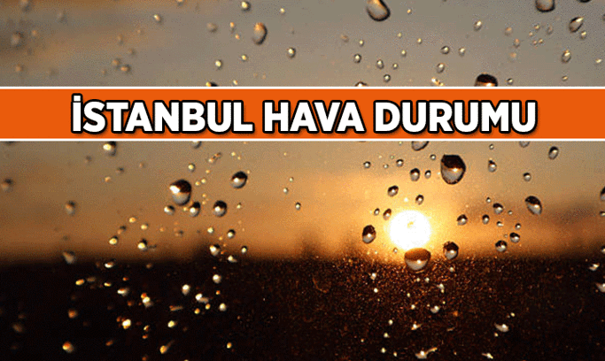 İstanbul’un bu haftaki güneşli ve yağmurlu günleri: İstanbul bugün ve yarınki hava durumu kaç derece? İstanbul’a yağmur yağacak mı, ne zaman, hangi günler yağacak?