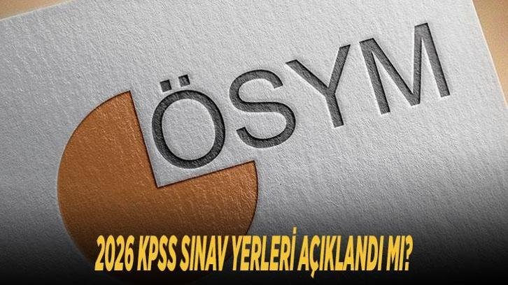 2026 KPSS SINAV YERLERİ AÇIKLANDI MI? ÖSYM KPSS sınav giriş belgesi nasıl ve nereden alınır? KPSS sınav yeri sorgulama ekranı AIS ÖSYM!