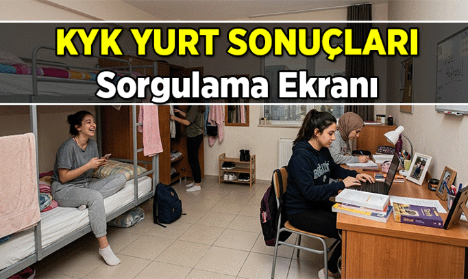 KYK YURT SONUÇLARI SORGULAMA EKRANI 2026-2027 E DEVLET GİRİŞ: KYK Tiplere Göre Oda Kapasiteleri Nasıl, aylık ücretleri ne kadar? KYK yurt başvuru sonuçları açıklandı mı, ne zaman, nasıl öğrenilir?