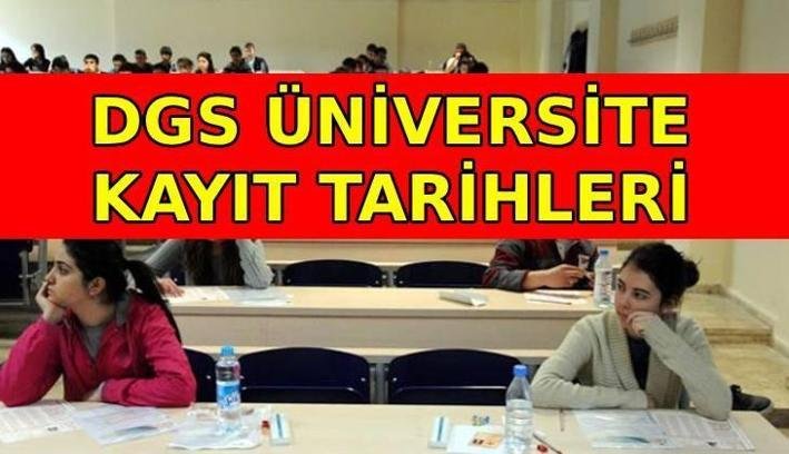 DGS ÜNİVERSİTE KAYIT TARİHLERİ📍 DGS üniversite kayıtları ne zaman, nasıl ve nereden yapılır?