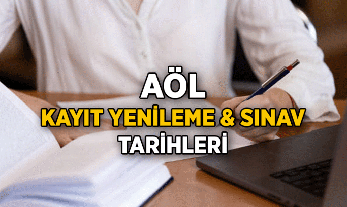 AÖL kayıt yenileme 2026-2027 1. Dönem tarihleri ne zaman son, nasıl yapılır? Açık lise 1. Dönem sınavları ne zaman uygulanacak?