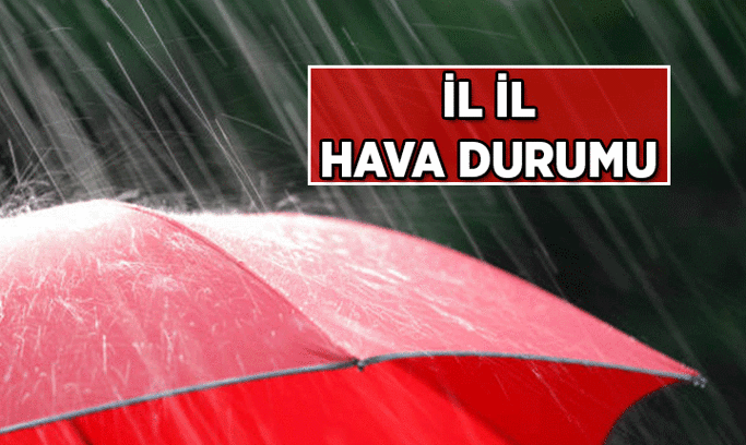 İL İL 5 GÜNLÜK HAVA DURUMU ⚡ İstanbul, Ankara, İzmir ve diğer illerin hava durumu nasıl, hangi iller yağmurlu ve kaç derece?