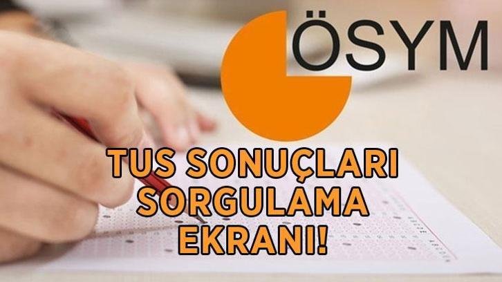 TUS AÇIKLANDI MI 2026? TUS sonuçları ne zaman açıklanacak? TUS 2. Dönem sonuçları sorgulama ekranı!