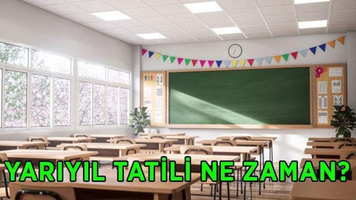 Yarıyıl tatili ne zaman 2027? 15 tatil hangi tarihte başlıyor ve bitiyor?