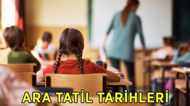 MEB 1. DÖNEM VE 2. DÖNEM ARA TATİL TARİHLERİ 2026-2027: İlk ara tatil ne zaman? Kasım ve Mart ara tatilleri hangi tarihlere denk geliyor?
