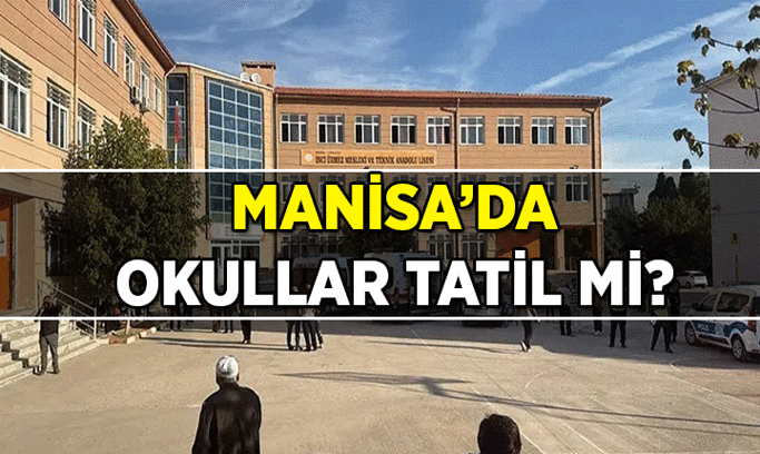 MEB AÇIKLADI 📣 Manisa’da okullar tatil mi? 22 Eylül 2026 Bugün Manisa’da okullar tatil oldu mu?