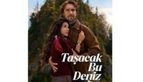TAŞACAK BU DENİZ YENİ SEZON BU HAFTA VAR MI, YOK MU? Taşacak Bu Deniz yeni sezon tarihi belli oldu mu, fragman yayınlandı mı? TBD yeni oyuncuları kimler?