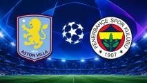 FB ŞAMPİYONLAR LİGİ MAÇ FİKSTÜRÜ: Aston Villa – Fenerbahçe Şampiyonlar Ligi maçı ne zaman, saat kaçta, hangi kanalda?