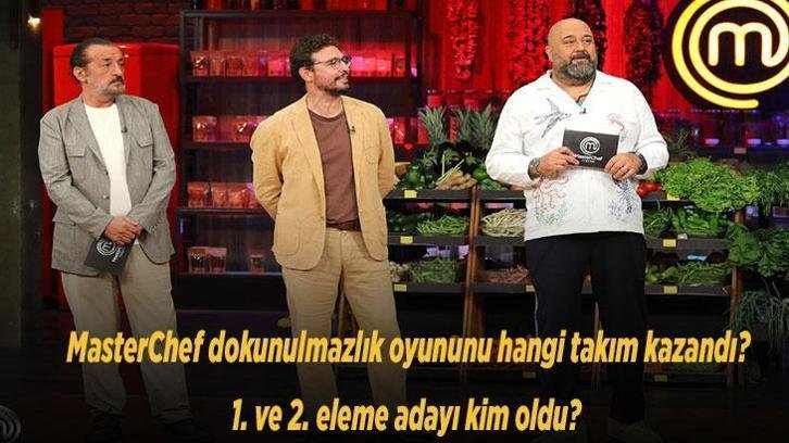 MASTERCHEF DOKUNULMAZLIK OYUNU 22 EYLÜL 2026: MasterChef dokunulmazlığı kim kazandı? 1. ve 2. eleme adayı kim oldu?