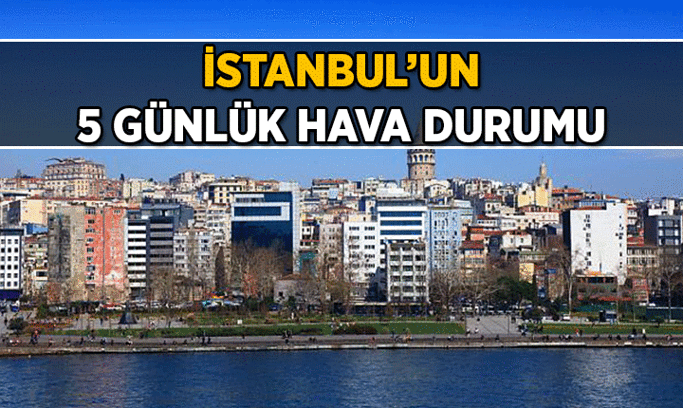 Meteoroloji Duyurdu: İşte Pazartesiye kadar İstanbul Hava Durumu: Yağmur yağacak mı, hangi gün yağışlı? İşte 5 günlük İstanbul hava durumu